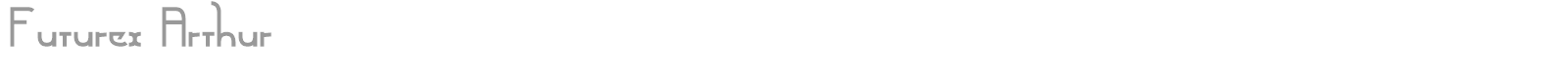 Futurex Arthur font preview